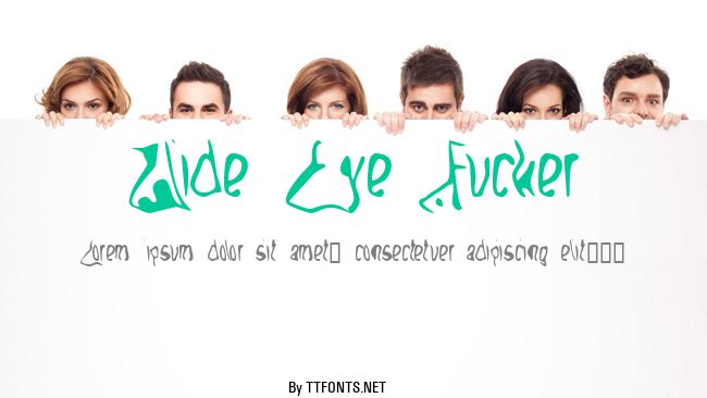 Wide Eye Fucker example